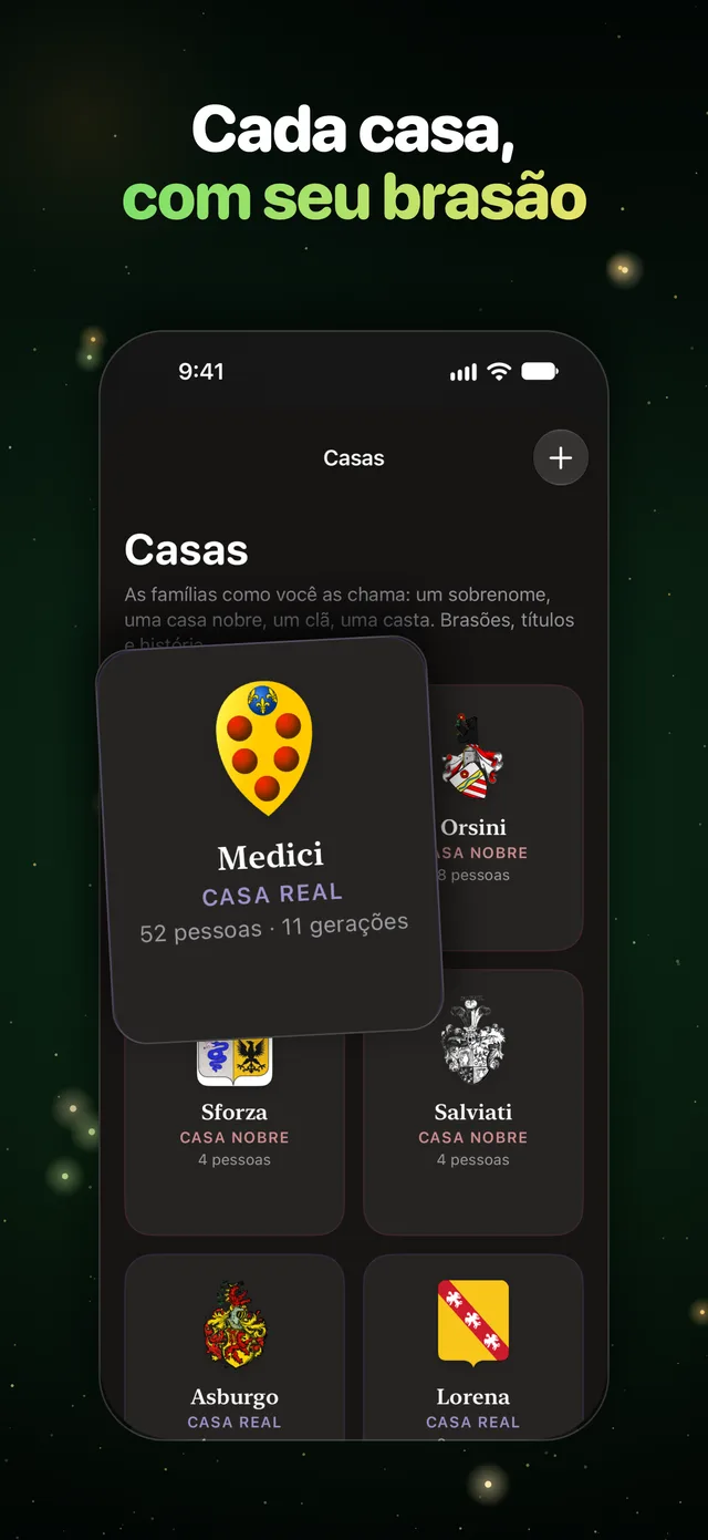 Cada casa, com seu brasão